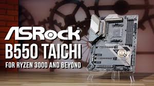 the asrock b550 taichi motherboard