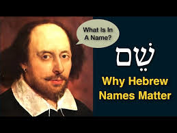 what is in a name why hebrew names