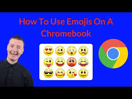 how to use emojis on a chromebook you