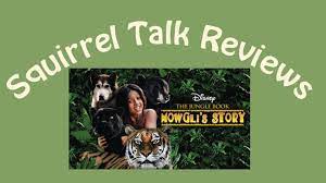 Clancy brown, sherman howard, brandon baker and others. Squirrel Talk Review The Jungle Book Mowgli S Story Video Dailymotion