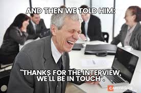 Find the newest great job meme meme. 10 Great Ie Hilarious Honest Job Interview Memes Reddit Approved