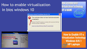 enable virtualization in bios windows