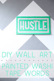 Diy Wall Art Painted Washi Tape Words