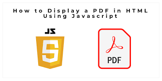 display a pdf in html using javascript