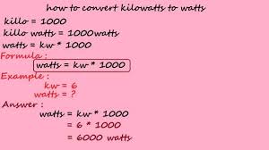How To Convert Kilowatts To Watts Electrical Calculation