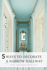 5 ways to decorate a narrow hallway
