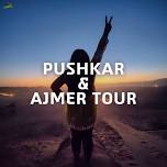 Pushkar & Ajmer Tour
