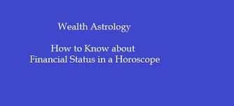 Financial Prosperity In Horoscope Judge Wealth And Money By
