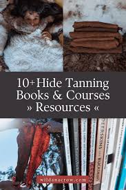 10 hide tanning books courses that