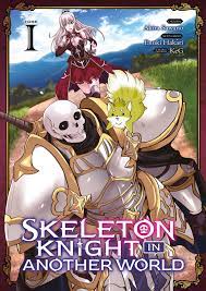 SKELETON KNIGHT IN ANOTHER WORLD - TOME 1 | Vent Divin