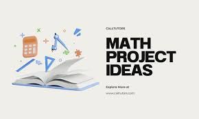 Engaging Math Project Ideas