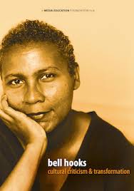   Transformation   Critical Thinking   Literacy   bell hooks