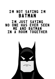 60 batman quotes from the wise dark knight he defends gotham city from criminals, and often we wish there was someone real like him to save us from all the evil that surrounds us. Free Printable Batman Leuk Voor Op De Kinderkamer Ig Mmmmmmanon Batman Quotes Funny Quotes Batman