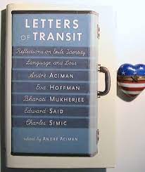 signed andre aciman letters of transit