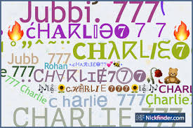 nicknames for charlie777 Ꮯʜᴀʀʟɪᴇ