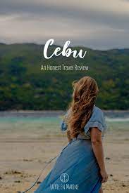 cebu travel review why i would not