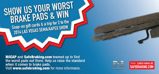 (*)amazon.com gift cards (gcs) sold by egifter.com, an authorized and independent reseller of amazon.com gift cards. Help Nucap Find The Worst Brake Pads 2013 12 18 Modern Tire Dealer