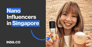 top nano influencers in singapore in 2024