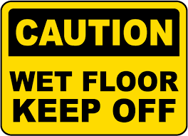 caution wet floor keep off sign save