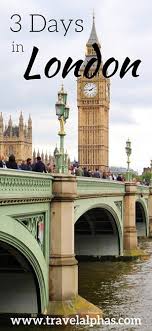 Top places to visit in london, england: Three Days In London The Ultimate London Itinerary Visit London London Travel England Travel