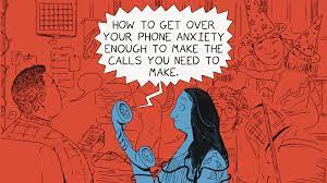 how to get over your phone call anxiety