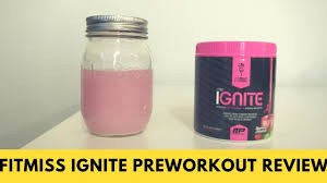 fitmiss ignite review a pre workout just for women