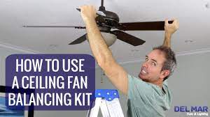 how to use a ceiling fan balancing kit
