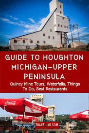 houghton michigan best things to do in