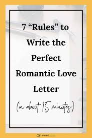 write the perfect romantic love letter