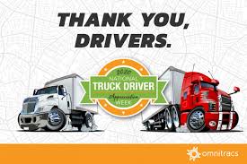 Your efforts meant truck drivers. Truck Driver Appreciation Week 2020 9 Ways You Can Show Gratitude To Truckers Omnitracs