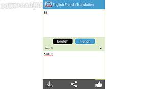French has lots of rules, but there are certain things that almost all of us should be able to say. French To English Translator Android Aplicacion Gratis Descargar Apk