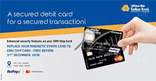 How to get a debit card at 16. Indian Bank On Twitter To Have Debit Card Safer Transactions Replace Your Magnetic Stripe Card To Emv Chip Card For Free Before 31st December 2018 Visit Your Nearest Indian Bank Branch T C