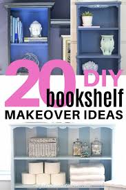 Diy Bookshelf Makeovers 20 Easy And