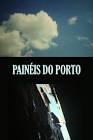 Short Movies from Portugal Painéis do Porto Movie