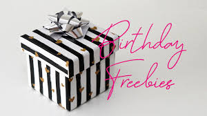 birthday freebies worth wishing for