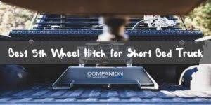 It conveniently shows if the 5th. Top 10 Best 5th Wheel Hitches For Short Bed Truck