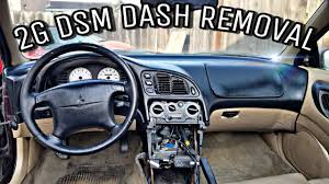 how to remove a 2g dsm dash you