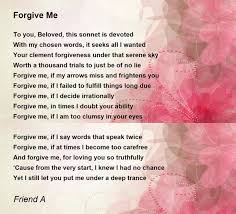forgive me forgive me poem by friend a