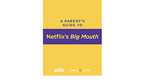 Content without any significant commentary relevant to big mouth may be removed. Amazon Com A Parent S Guide To Netflix S Big Mouth Axis Parent S Guide Ebook Axis Kindle Store