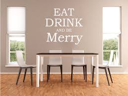 Eat Drink And Be Merry Wall Art Quote