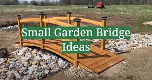 Small Garden Bridge Ideas Gardenprofy