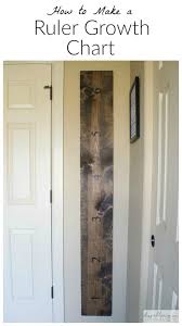 How To Make A Ruler Growth Chart Dwelling In Happiness