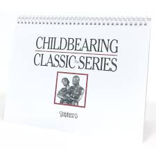 Childbearing Classic Series Desk Version Childbirth Graphics
