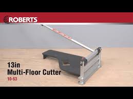 roberts 13in multi floor cutter 10 63