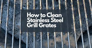 clean a stainless stain grill grates