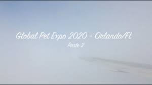 Global pet expo is the pet industry's largest annual trade show featuring the newest, most innovative pet products on the market today. Global Pet Expo Orlando 2020 Parte 2 Youtube