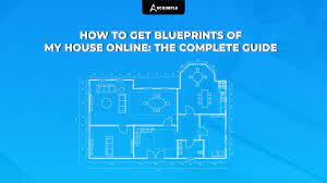 Get Blueprints Of My House