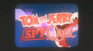 Tom and Jerry: Spy Quest | Jonny Quest Wiki