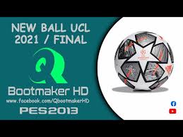 Em 2021 steht vor der tür. Ultigamerz Pes 2013 Uefa Champions League Ball 2021 Final