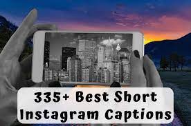 335 short insram captions for 2023